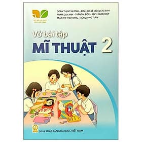 Sách Bài Tập Mĩ Thuật 2- Kết Nối Tri Thức Với Cuộc Sống (Kèm Nilon bọc Sách) - Tri Thức