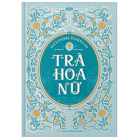 Trà Hoa Nữ (Bìa Cứng) - Minh Thắng