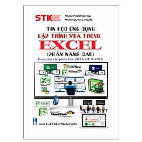 Tin Học Ứng Dụng Lập Trình VBA Trong Excel ( Phần Nâng Cao) Dùng cho Phiên Bản 2021-2019-2016 - Thương Thương