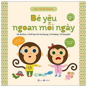 Quy Tắc Bé Ngoan - Bé Yêu Ngoan Mỗi Ngày