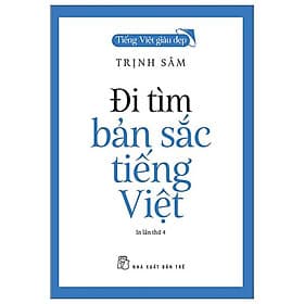 Tiếng Việt Giàu Đẹp - Đi Tìm Bản Sắc Tiếng Việt - G