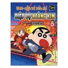 Shin - Cậu Bé Bút Chì Truyện Dài Tập 5: Điệp Vụ Hoàng Kim