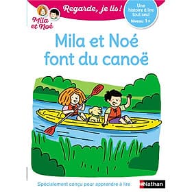 Sách luyện đọc theo trình độ tiếng Pháp: Une Histoire A Lire Tout Seul - Tome 9 Mila Et Noe Font Du Canoe - Vol09 - Theo Theobald