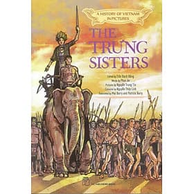 A HISTORY OF VIETNAM IN PICTURES - THE TRƯNG SISTERS