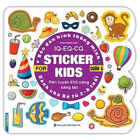 Bóc Dán Hình Thông Minh IQ-EQ-CQ - Sticker For Kids - Cuốn 5 - Minh Minh