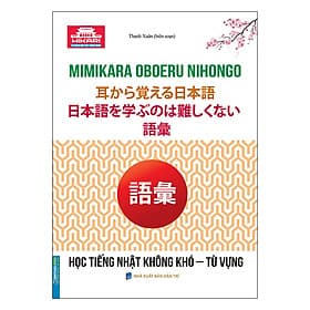 Sách Học Tiếng Nhật Không Khó - Từ Vựng - Minh Minh