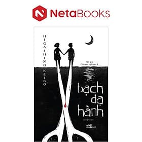 Bạch Dạ Hành - Nhã Nam