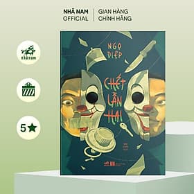 Chết lần hai (Ngọ Diệp) (Nhã Nam Official) - Nhã Nam
