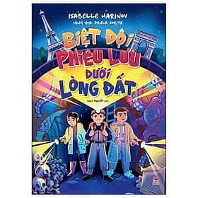 Biệt Đội Phiêu Lưu Dưới Lòng Đất - Kim Long