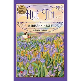 Sách Huệ Tím [Tác Phẩm Chọn Lọc - Văn Học Đức] - Kim Mintae
