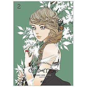 Sách Yêu Nhau Như Chó Với Mèo (Tập 2) - Nhã Nam