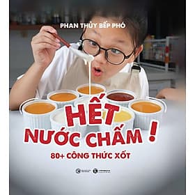 Sách Hết nước chấm. Tg Phan Thủy Bếp Phó - Phan Thái