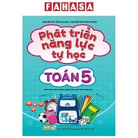 Sách - Phát Triển Năng Lực Tự Học Toán 5 - Nguyễn Đức Tấn