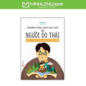 Phương Pháp Giáo Dục Con Của Người Do Thái - Minh Minh