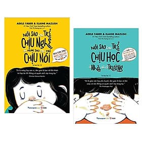 Combo Nói Sao Cho Trẻ Chịu Nghe & Nghe Sao Cho Trẻ Chịu Nói Và Nói Sao Cho Trẻ Chịu Học Ở Nhà Và Ở Trường (Tái Bản) - Nhiều Nhà Xuất Bản