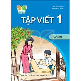 Sách Tập Viết 1- tập một- Kết Nối Tri Thức Với Cuộc Sống (Kèm bìa nilong bao sách) - Trí