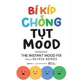 Bí kíp chống tụt mood - Tác giả Dr. Olivia Remes - 