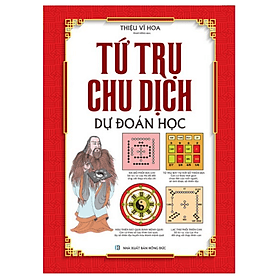 Tứ trụ chu dịch dự đoán học (bìa cứng)