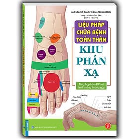 Sách Liệu Pháp Chữa Bệnh - Khu Phản Xạ