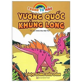 Tranh Tô Màu Vương Quốc Khủng Long - Cuộc Sống Bầy Đàn - Đan Long