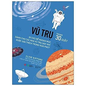 Sách Vũ Trụ - Trong 30 Giây - Vũ