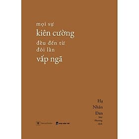 Mọi Sự Kiên Cường Đều Đến Từ Đôi Lần Vấp Ngã - AZ Việt Nam - Do