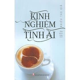 Kinh Nghiệm Tình Ái - Tuyển tập truyện vừa văn học Nga đương đại - Nhiều tác giả; Đào Minh Hiệp dịch - Minh Đào