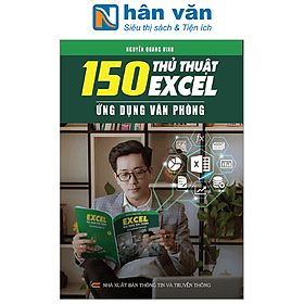 150 Thủ Thuật Excel Ứng Dụng Văn Phòng - Văn