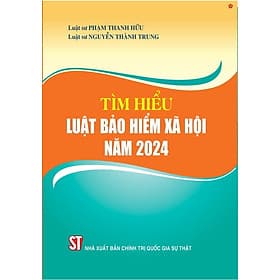 Tìm hiểu Luật bảo hiểm xã hội năm 2024 - bản in 2025 - Quốc Nam