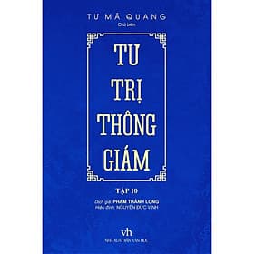 Sách Tôn Giáp- Lịch Sử Hay: Tư Trị Thông Giám - Tập 10 (BC) - Tri Thức Trẻ