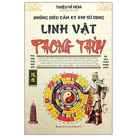 Những Điều Cấm Kỵ Khi Sử Dụng Linh Vật Phong Thủy - Vân Phong