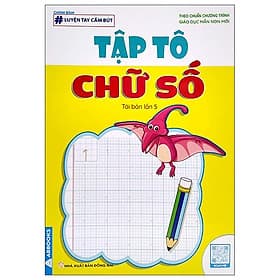 Luyện Tay Cầm Bút - Tập Tô Chữ Số - Tô Cầm
