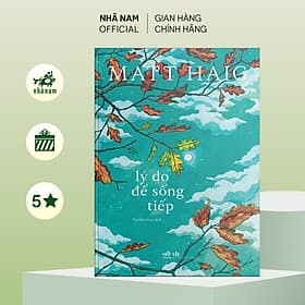 Series tác giả Matt Haig (cập nhật) - Nhã Nam Official - Nhật Nam