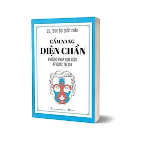 Cẩm Nang Diện Chẩn - Phương Pháp Đơn Giản Áp Dụng Tại Gia - Phương Phương