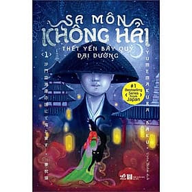 Combo 2 cuốn sách: Sa môn Không Hải thết yến bầy quỷ Đại Đường 1 + Sa môn Không Hải thết yến bầy quỷ Đại Đường 4 - Nhã Nam