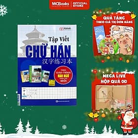 Tập Viết Chữ Hán Theo Giáo Trình Hán Ngữ 1 - MCBooks