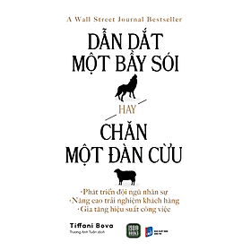 Dẫn Dắt Một Bầy Sói Hay Chăn Một Đàn Cừu - Chà