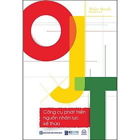 Sách OJT: Công Cụ Phát Triển Nguồn Nhân Lực Kế Thừa