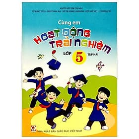 Cùng Em Hoạt Động Trải Nghiệm 5 - Tập 2 - NXB Giáo Dục Việt Nam