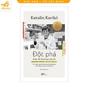 Đột phá: Cuộc đời khoa học của tôi (Nhã Nam HCM) - Nhã Nam