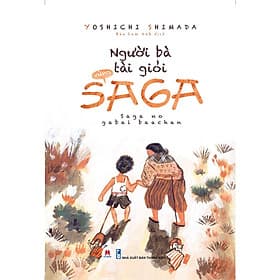 Người Bà Tài Giỏi Vùng Saga - Vũ