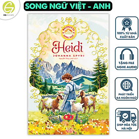 Sách Heidi - Sách song ngữ kinh điển, có note từ vựng tặng kèm file nghe - HG Books - Song Giang