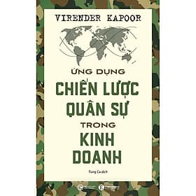 Ứng Dụng Chiến Lược Quân Sự Trong Kinh Doanh - Do