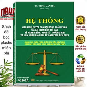 Sách Hệ Thống Các Nghị Quyết Của Hội Đồng Thẩm Phán, Tòa Án Nhân Dân Tối Cao Về Hành Chính, Kinh Tế – Thương Mại Và Hôn Nhân Gia Đình (V2207A) - Trung Chính