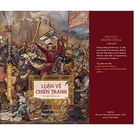 LUẬN VỀ CHIẾN TRANH - Niccolò Machiavelli - Nguyễn Thanh Xuân dịch – Omega Plus - 