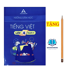 Hướng dẫn học Tiếng Việt lớp 4 - quyển 2 ( mới nhất ) - Việt An
