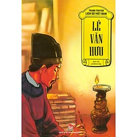 Tranh Truyện Lịch Sử Việt Nam - Lê Văn Hưu - Nhã Nam