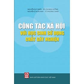 Công tác xã hội với học sinh sử dụng chất gây nghiện - Gã