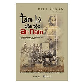 Sách Tâm Lý Dân Tộc An Nam (Bìa Cứng) - An Nam