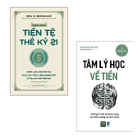 Combo 2 Cuốn Hay Về Dòng Tiền- Chính Sách Tiền Tệ Thế Kỷ 21+ Tâm Lý Học Về Tiền - Do